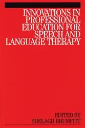 Book cover of Innovations in Professional Education for Speech and Language Therapy by Shelagh Brumfitt