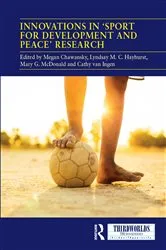 Book cover of Innovations in 'Sport for Development and Peace' Research by Megan Chawansky