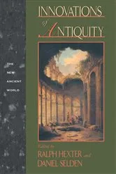 Book cover of Innovations of Antiquity by Daniel L. Selden