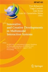 Book cover of Innovative and Creative Developments in Multimodal Interaction Systems by Yves Rybarczyk