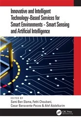Book cover of Innovative and Intelligent Technology-Based Services For Smart Environments - Smart Sensing and Artificial Intelligence by Sami Ben Slama