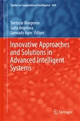 Book cover of Innovative Approaches and Solutions in Advanced Intelligent Systems by Svetozar Margenov