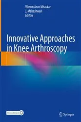 Book cover of Innovative Approaches in Knee Arthroscopy by Unknown