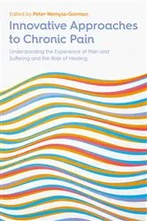 Book cover of Innovative Approaches to Chronic Pain by Peter Wemyss-Gorman