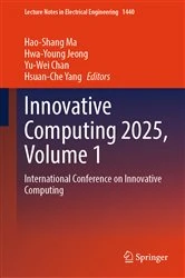 Book cover of Innovative Computing 2025, Volume 1 by Hao-Shang Ma