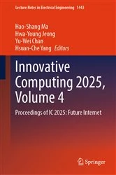 Book cover of Innovative Computing 2025, Volume 4 by Hao-Shang Ma