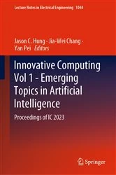 Book cover of Innovative Computing Vol 1 - Emerging Topics in Artificial Intelligence by Jason C. Hung