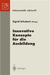 Book cover of Innovative Konzepte für die Ausbildung by Sigrid Schubert
