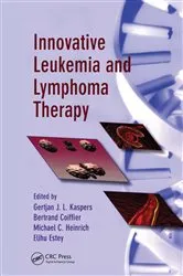 Book cover of Innovative Leukemia and Lymphoma Therapy by Gertjian J. L. Kaspers