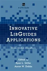 Book cover of Innovative LibGuides Applications by Ryan L. Sittler