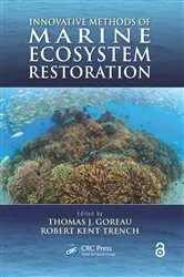 Book cover of Innovative Methods of Marine Ecosystem Restoration by Thomas J. Goreau