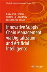 Book cover of Innovative Supply Chain Management via Digitalization and Artificial Intelligence by Kumaresan Perumal
