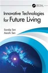 Book cover of Innovative Technologies for Future Living by Sandip Sen