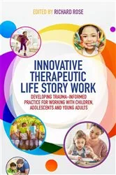 Book cover of Innovative Therapeutic Life Story Work by Deborah D. Gray