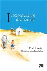 Book cover of Inocencio and the divine child by Valdi Ercolani