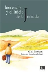 Book cover of Inocencio y el inicio de la Jornada by Valdi Ercolani