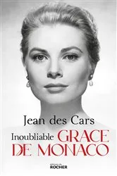 Book cover of Inoubliable Grace de Monaco by Unknown