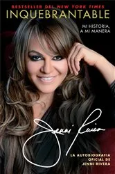 Book cover of Inquebrantable by Jenni Rivera