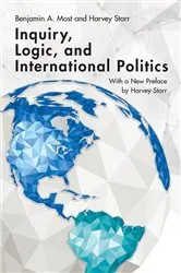 Book cover of Inquiry, Logic, and International Politics by Benjamin A. Most