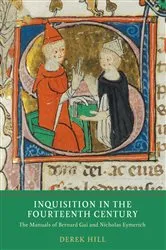 Book cover of Inquisition in the Fourteenth Century by Derek Hill