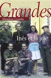 Book cover of Inès et la joie by Almudena Grandes