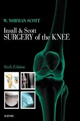 Book cover of Insall & Scott Surgery of the Knee E-Book (6th ed.) by Scott MD, FACS, W. Norman