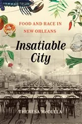 Book cover of Insatiable City by Theresa McCulla