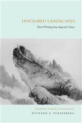 Book cover of Inscribed Landscapes by Richard E. Strassberg