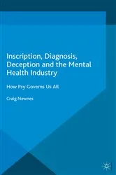 Book cover of Inscription, Diagnosis, Deception and the Mental Health Industry by Craig Newnes