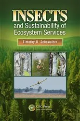 Book cover of Insects and Sustainability of Ecosystem Services by Timothy D. Schowalter