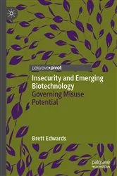 Book cover of Insecurity and Emerging Biotechnology by Brett Edwards