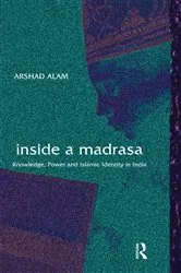 Book cover of Inside a Madrasa by Arshad Alam