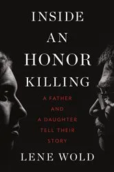Book cover of Inside an Honor Killing by Lene Wold