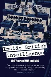 Book cover of Inside British Intelligence by Gordon Thomas