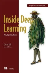 Book cover of Inside Deep Learning by Edward Raff