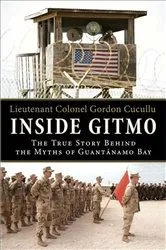 Book cover of Inside Gitmo by Gordon Cucullu