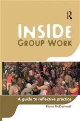 Book cover of Inside Group Work by Fiona McDermott