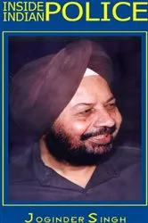 Book cover of Inside Indian Police by Joginder Singh