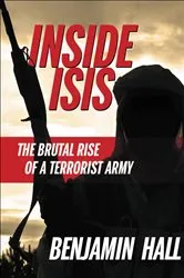 Book cover of Inside ISIS by Benjamin Hall
