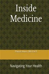 Book cover of Inside Medicine by Dr. Patrick Abiuso