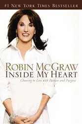 Book cover of Inside My Heart by Robin McGraw