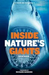 Book cover of Inside Nature’s Giants by David Dugan