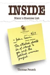 Book cover of Inside Nixon's Enemies List by Thomas Fensch