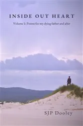 Book cover of Inside Out Heart: Volume 1 by SJP Dooley