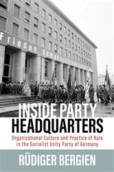 Book cover of Inside Party Headquarters by Rüdiger Bergien