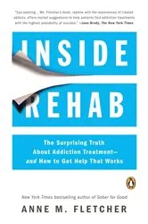 Book cover of Inside Rehab by Anne M. Fletcher