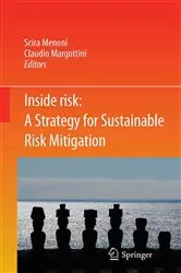 Book cover of Inside Risk: A Strategy for Sustainable Risk Mitigation by Scira Menoni
