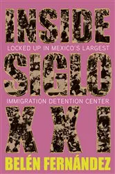 Book cover of Inside Siglo XXI by Belén Fernández