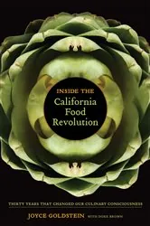 Book cover of Inside the California Food Revolution by Joyce Goldstein