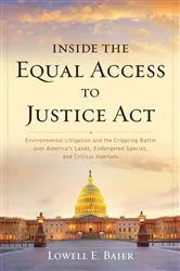 Book cover of Inside the Equal Access to Justice Act by Lowell E. Baier